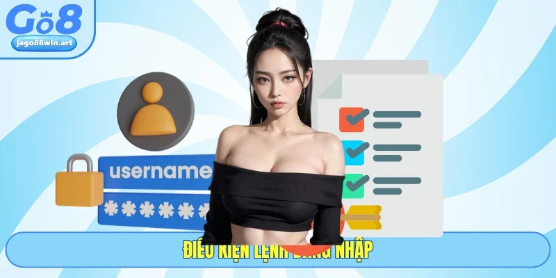 Điều kiện lệnh đăng nhập