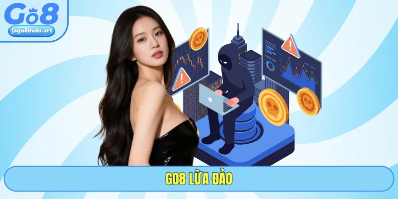 GO8 Lừa Đảo Và Sự Thật Về Thương Hiệu Cá Cược GO8 Lâu Năm